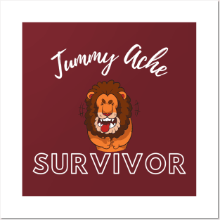 Tummy Ache Survivor Posters and Art